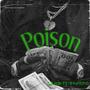 Poison (feat. EA Huncho) [Explicit]