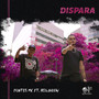 Dispara (Explicit)