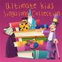 Ultimate Kids Singalong Collection