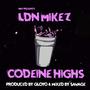 CODEINE HIGHS (Explicit)