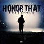 Honor That Freestyle (Explicit)