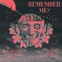 Remember Me??? (Explicit)