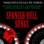 Spanish Bull Songs