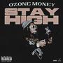 Stay High (feat. Ozone Music Group) [Explicit]