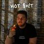 Hot Sh!t (Explicit)