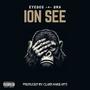 Ion See (feat. DNA) [Explicit]