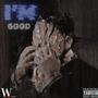 I'M GOOD (Explicit)