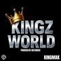 KINGZ WORLD (Explicit)