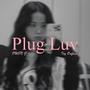 Plug Luv (feat. Icy Onfleek)