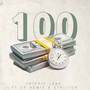 100 (feat. SP Homie & Stallion) [Explicit]