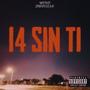 14 SIN TI (feat. JhonStar) [Explicit]