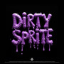 Dirty Sprite (Explicit)