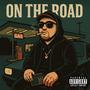 On The Road (Explicit)