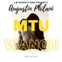 MTU WANGU (Explicit)