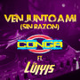 Ven Junto a Mi (Sin Razon) [Explicit]