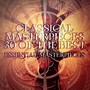 Classical Masterpieces - 30 of the Best, Essential Masterpieces, the Very Best of Classical Music