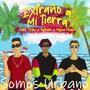 Extraño A Mi Tierra (feat. Joan Tribu, Rapiam & Mykie Milan)