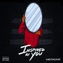 Inspired by You (Explicit)