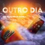 Outro Dia (Explicit)