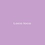 Loco Loco