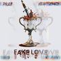 Fake Love (feat. HeartSIckKid) [Explicit]