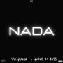NADA (feat. Judge Da Boss) [Explicit]