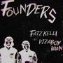 Founders (feat. Vain) [Explicit]