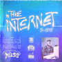 The Internet (feat LØLØ) [Explicit]