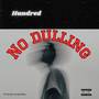 No Dulling (Explicit)