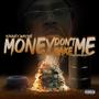 Money Dnt Make Me Change (Explicit)