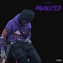 Paralyzed (Explicit)