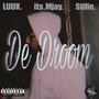 De Droom (feat. Stille & LUUX) [Explicit]