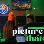 Picture That (feat. Ryane) [Remastered] [Explicit]