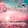 Entusiasma (Explicit)