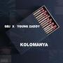 kolomanya (feat. young zaddy) [Explicit]