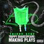 Trippy Shakespeare Making Plays EP (Explicit)