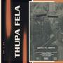 Thupa Fela (Explicit)