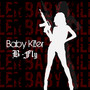 Baby Killer