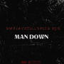 MAN DOWN (feat. FULLSPEED REG) [Explicit]