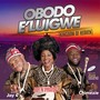 Obodo Elu'igwe (feat. Jayc & Chimezie)