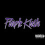 Purple Kush (Explicit)