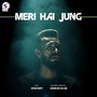 Meri Hai Jung