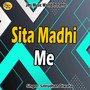 Sita Madhi Me