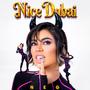 Nice Dubai (Explicit)