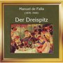 Manuel de Falla: Der Dreispitz