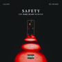 Safety (The Dark Heart Remixes)