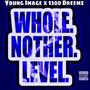 Whole Nother Level (feat. Fré Dreem) [Explicit]