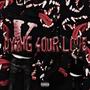 Dying 4our Love (Explicit)