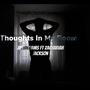 Thoughts In My Room (feat. Zachariah Jackson)