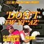 Don't **** With Niccaz (feat. 762q) [Explicit]